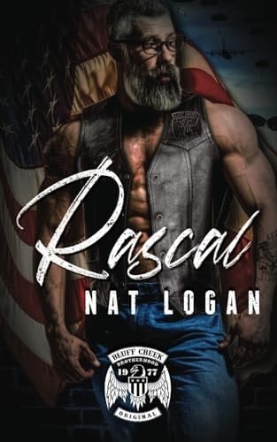 Rascal: A Later In Life MC Romance (Bluff Creek Brotherhood MC)