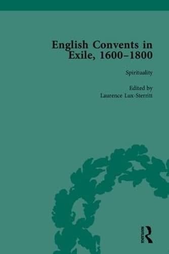 English Convents in Exile, 1600-1800
