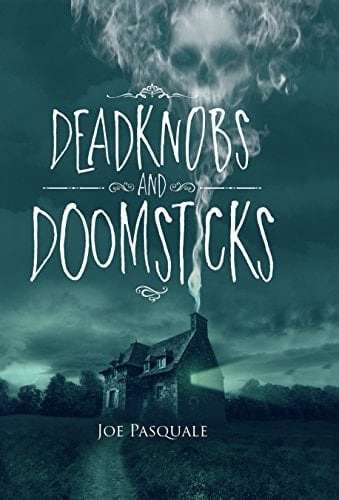Deadknobs And Doomsticks: Comedian Joe Pasquale's collection of bizarre and surreal horror stories