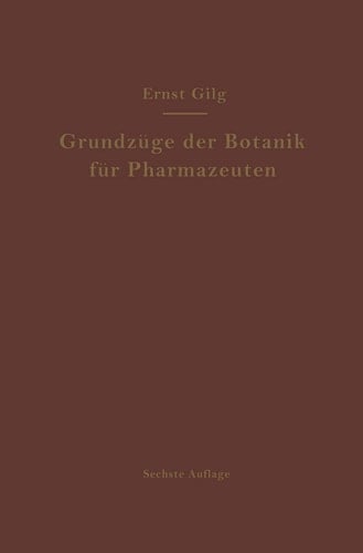 Grundzüge der Botanik für Pharmazeuten (German Edition)