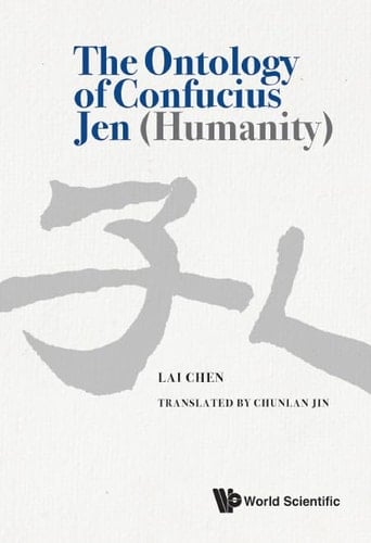 The Ontology of Confucius Jen (Humanity)
