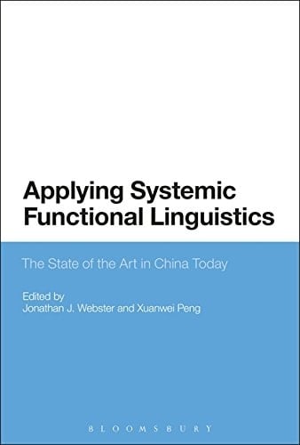 Applying Systemic Functional Linguistics The State of the Art in China Today