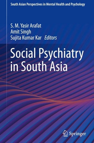 Social Psychiatry in South Asia