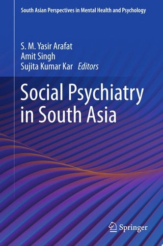Social Psychiatry in South Asia