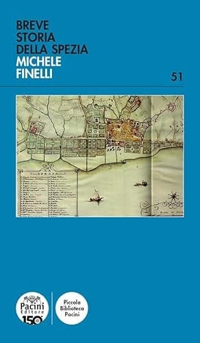 Breve storia della Spezia