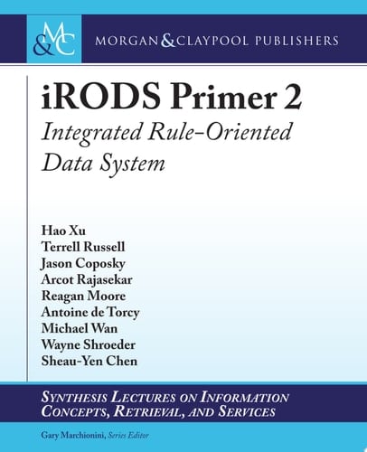 iRODS Primer 2 Integrated Rule-Oriented Data System