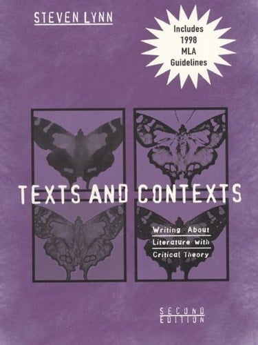 Texts and Contexts Writing about Literature with Critical Theory