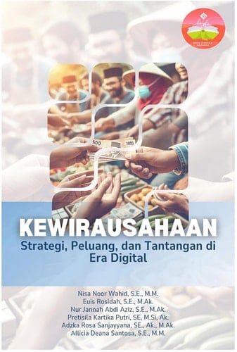 Kewirausahaan: Strategi, Peluang, dan Tantangan di Era Digital