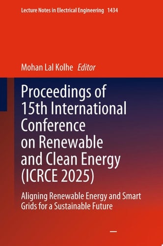 Proceedings of 15th International Conference on Renewable and Clean Energy (ICRCE 2025)