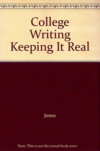 College Writing Keeping It Real