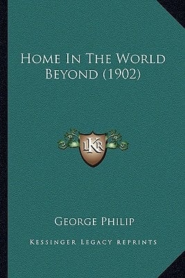 Home In The World Beyond (1902)