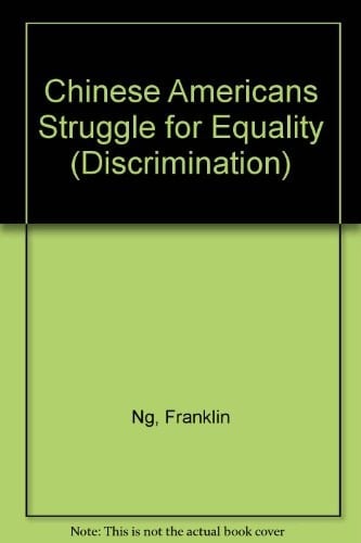 Chinese American Struggle for Equality