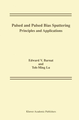 Pulsed and Pulsed Bias Sputtering Principles and Applications