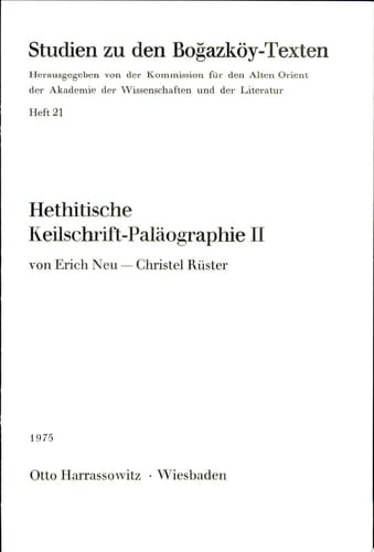Hethitische Keilschrift-Paläographie II (14./13. Jh. v. Chr.)