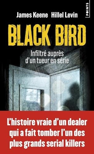 Black Bird Infiltré auprès d'un tueur en série