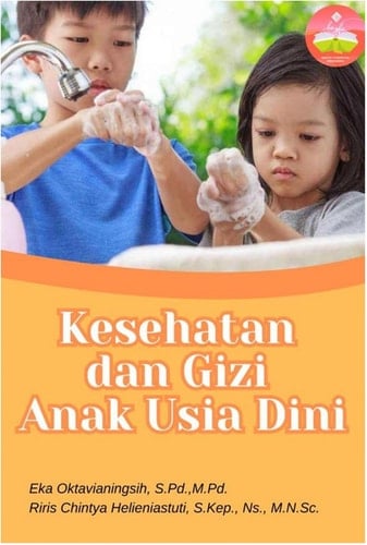 KESEHATAN DAN GIZI ANAK USIA DINI