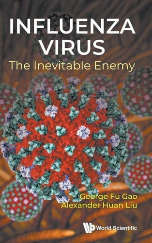 Influenza Virus The Inevitable Enemy