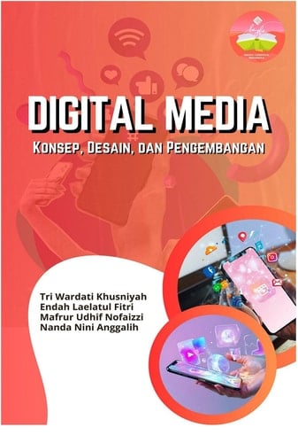 DIGITAL MEDIA: Konsep, Desain, dan Pengembangan