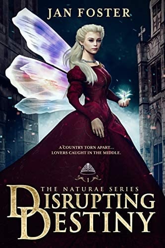 Disrupting Destiny Naturae Series Book 1
