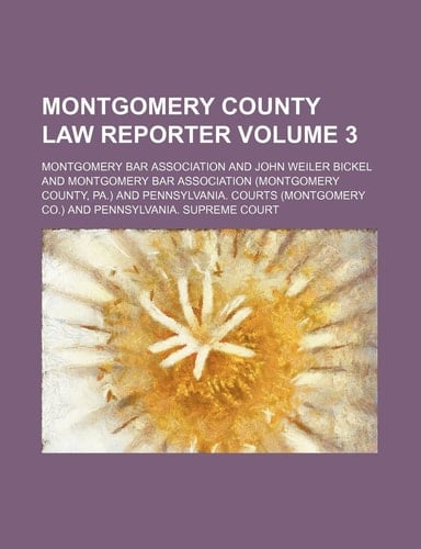Montgomery County law reporter Volume 3