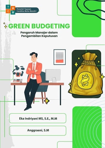 GREEN BUDGETING (Pengaruh Manajer dalam Pengambilan Keputusan)