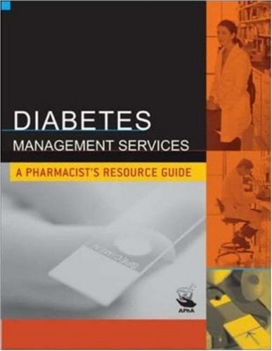 Diabetes Management Services A Pharmacist's Resource Guide