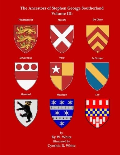 The Ancestors of Stephen George Southerland Volume III