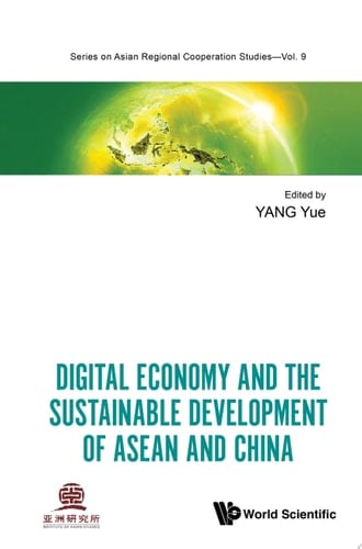 Digital Economy And The Sustainable Development Of Asean And China