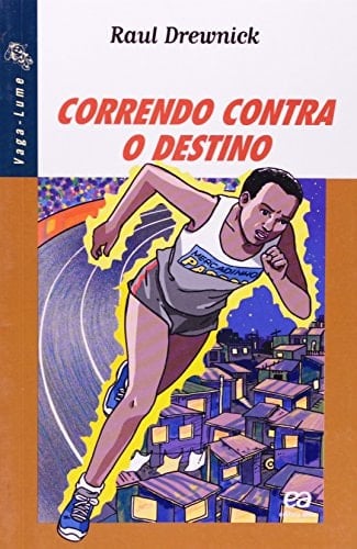Correndo contra o destino
