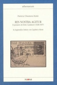 Res nostra agitur: il pensiero di Delio Cantimori, 1928-1937