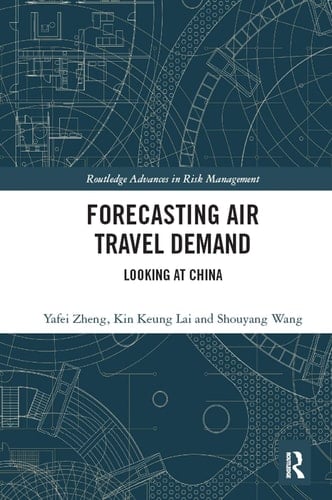 Forecasting Air Travel Demand Looking at China
