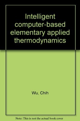 Intelligent Computer-based Elementary Applied Thermodynamics