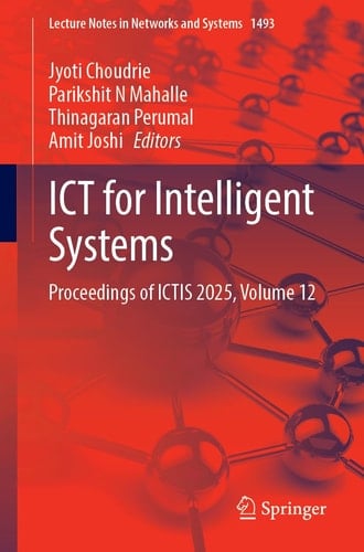 ICT for Intelligent Systems Proceedings of ICTIS 2025, Volume 12