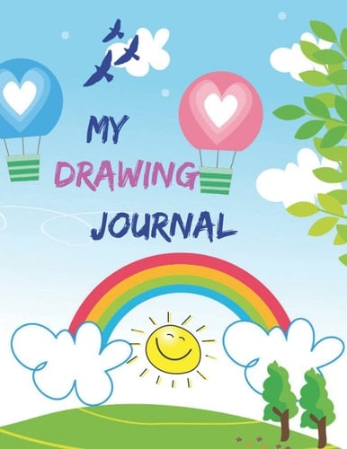 My Drawing Journal; For Drawing and Writing: Rainbow and Sun , Journal , Notebook with Drawing Area, Size 8.5" X 11" (Kid's Corner)