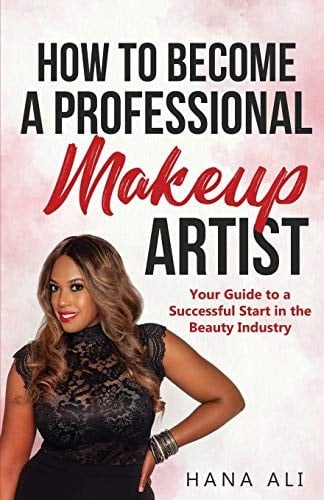 How to Become a Professional Makeup Artist Your Guide to a Successful Start in the Beauty Industry