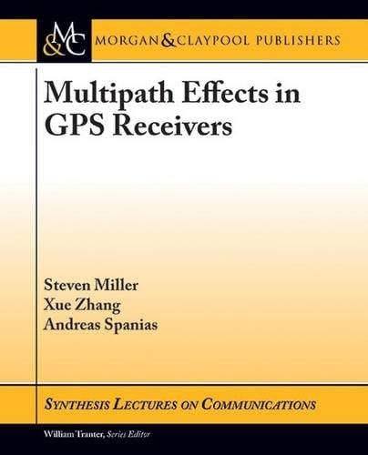 Multipath Effects in GPS Receivers A Primer