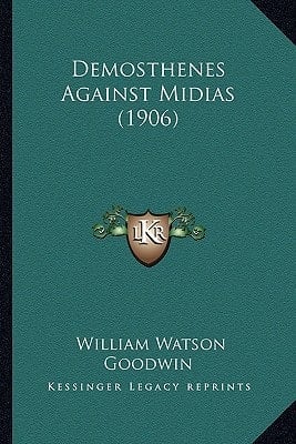 Demosthenes Against Midias (1906)