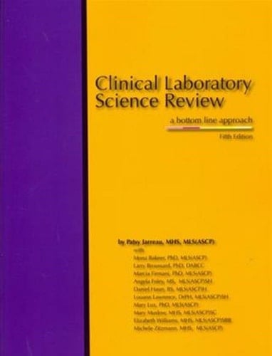 Clinical Laboratory Science Review A Bottom Line Approach