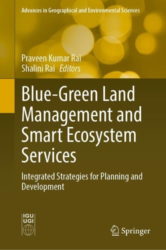 Blue-Green Land Management and Smart Ecosystem Services Integrated Strategies for Planning and Development