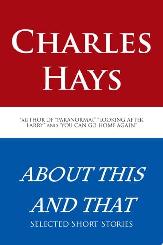 About This and That Selected Short Stories