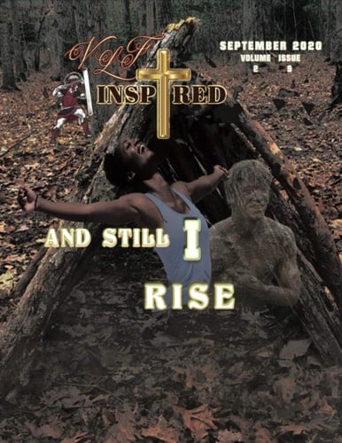VLF Inspired - Volume 2 Issue 9: And Still I Rise