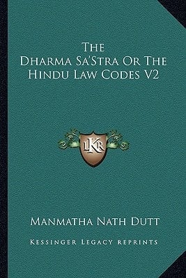 The Dharma Sa'Stra Or The Hindu Law Codes V2