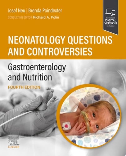 Neonatology Questions and Controversies: Gastroenterology and Nutrition