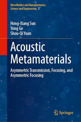 Acoustic Metamaterials Asymmetric Transmission, Focusing, and Asymmetric Focusing