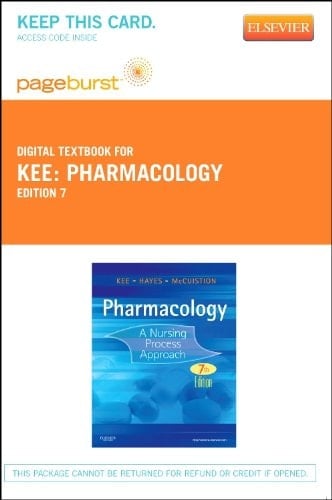 Pharmacology A Nursing Process Approach - Pageburst Retail