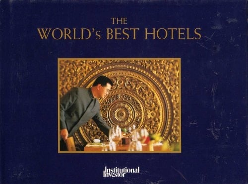 The World's Best Hotels