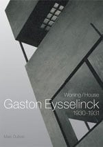 Gaston Eysselinck 1930-1931 : Woning/House, Gent/Ghent