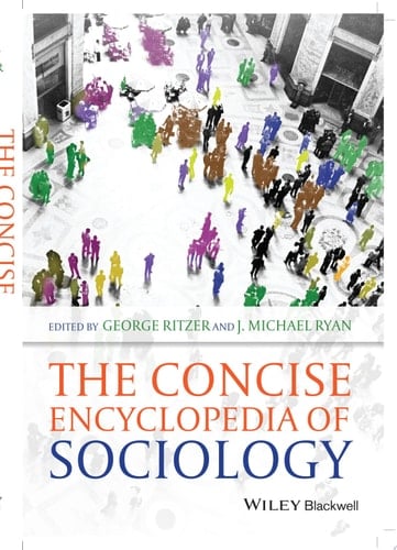 The Concise Encyclopedia of Sociology