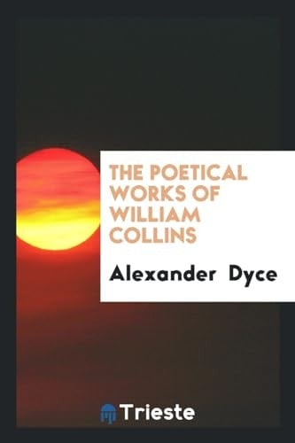 The Poetical Works of William Collins
