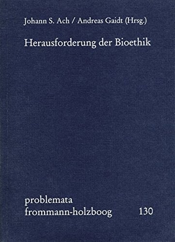 Herausforderung der Bioethik